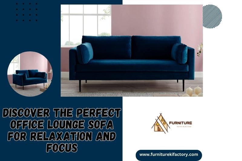 Discover the Perfect Office Lounge Sofa for Relaxation and Focus