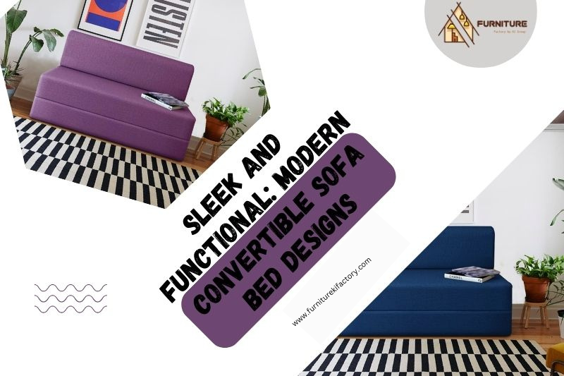 Sleek and Functional: Modern Convertible Sofa Bed Designs