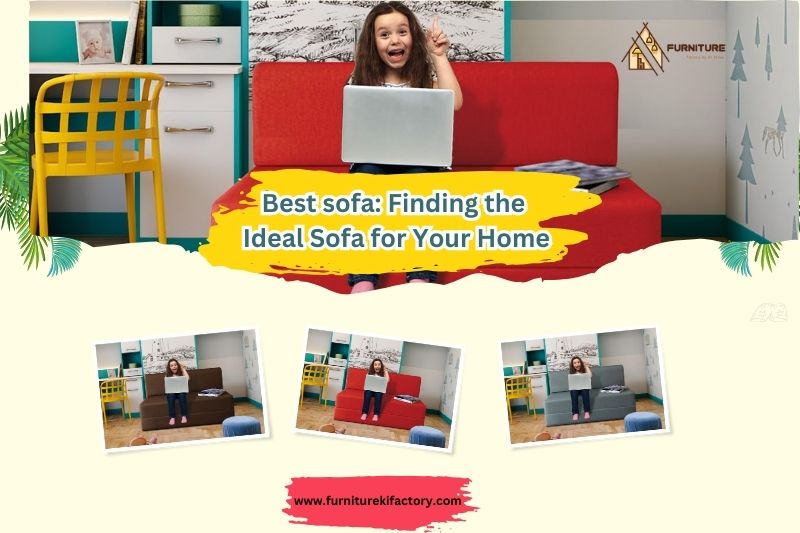 Best sofa: Finding the Ideal Sofa for Your Home