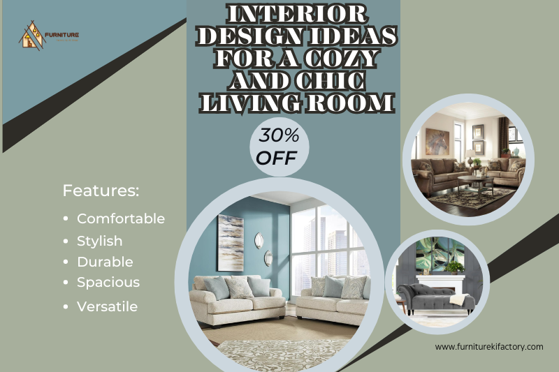 Interior Design Ideas for a Cozy and Chic Living Room