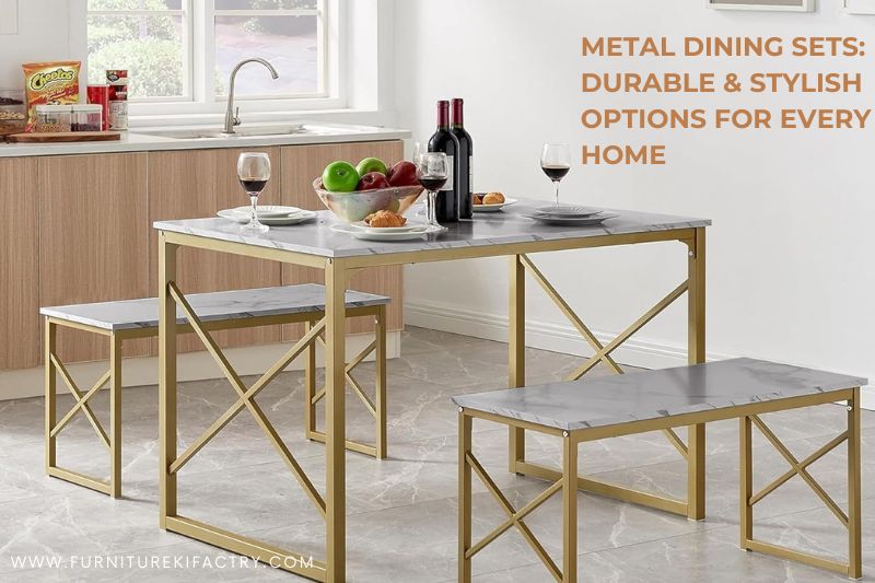 Metal Dining Sets: Durable and Stylish Options for Every Home